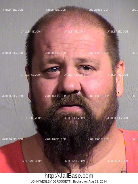 John Wesley Derossett Arrested On Aug 09 2014 Jailbase