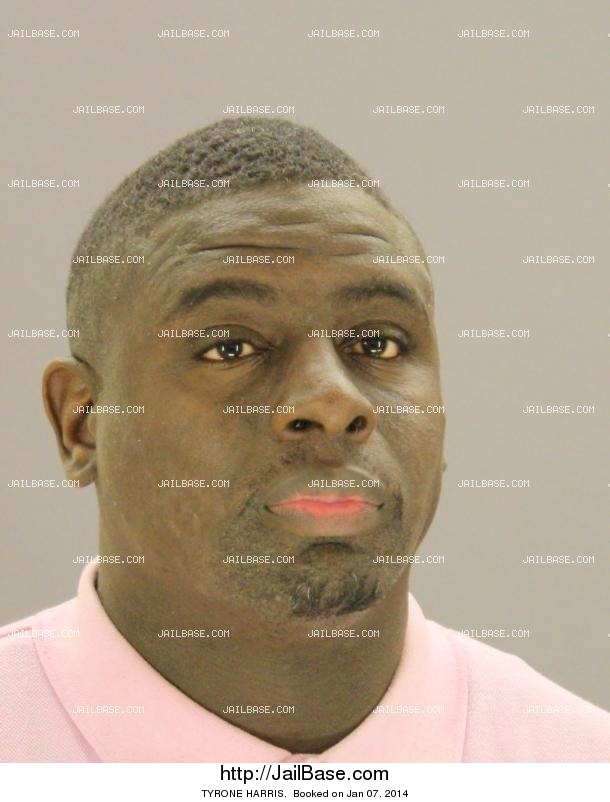 TYRONE HARRIS | Jailed on Jan. 07, 2014 | JailBase