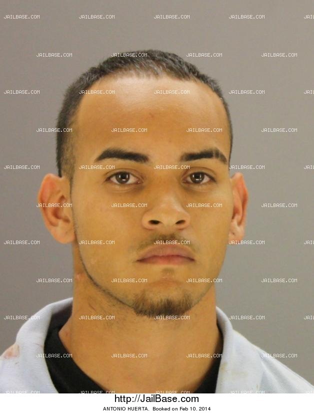ANTONIO HUERTA | Jailed on Feb. 10, 2014 | JailBase