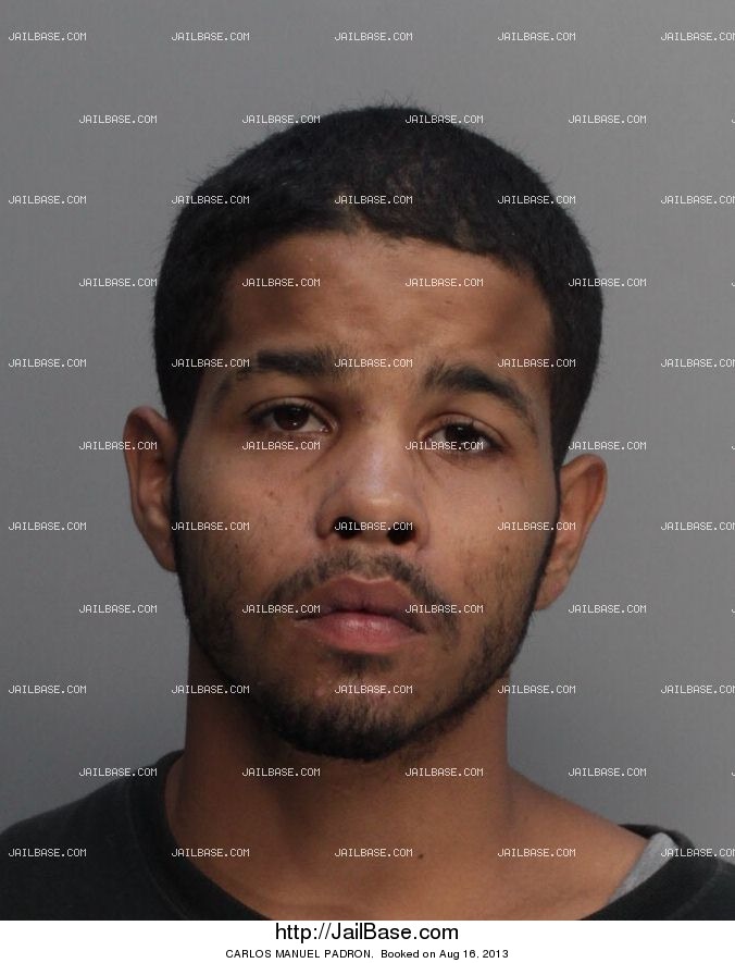 CARLOS MANUEL PADRON | Arrested on Aug. 16, 2013 | JailBase