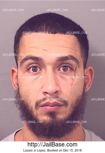 LAZARO Jr LOPEZ | Booked on Dec. 15, 2018 | JailBase